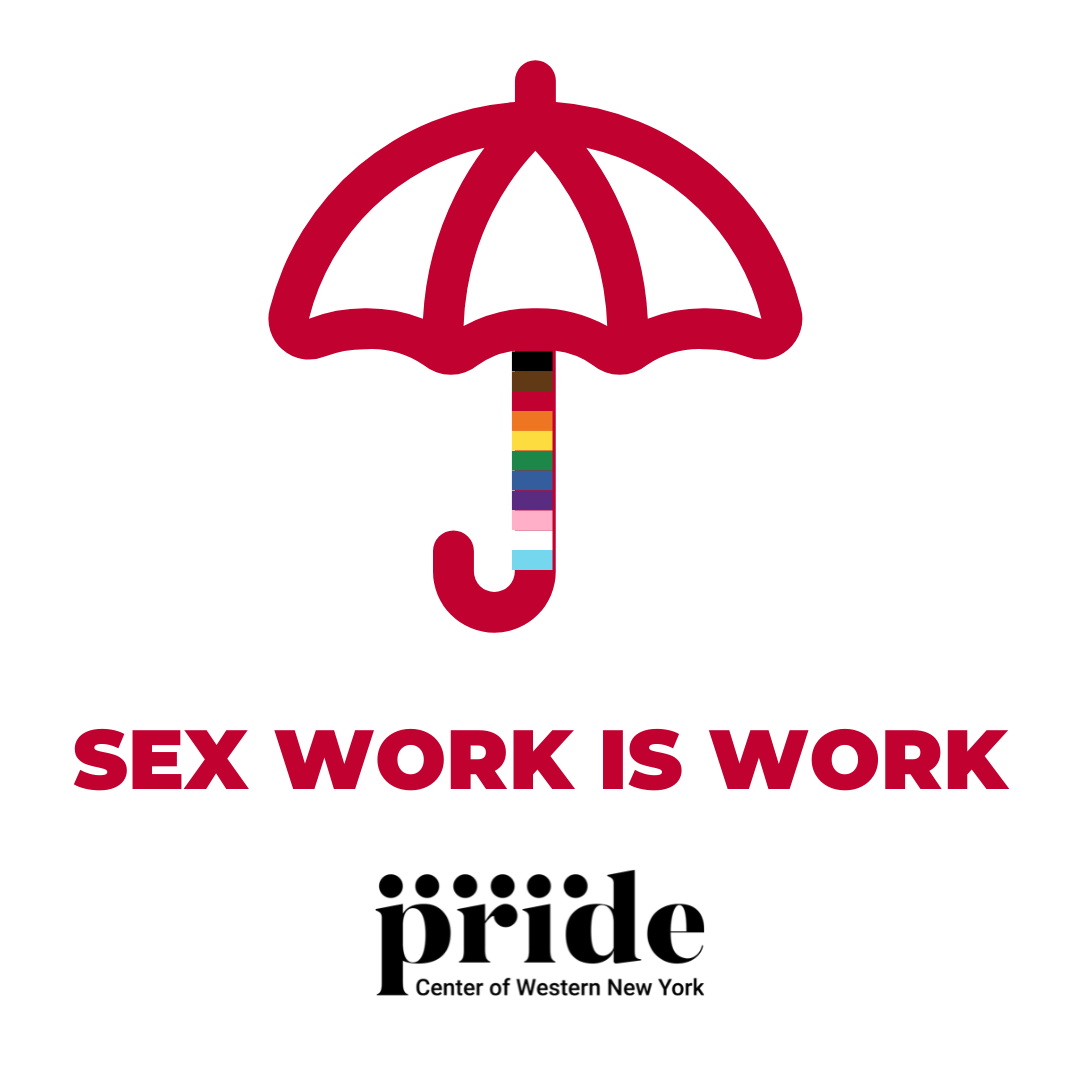 Here for Sex Workers Pride Center of WNY